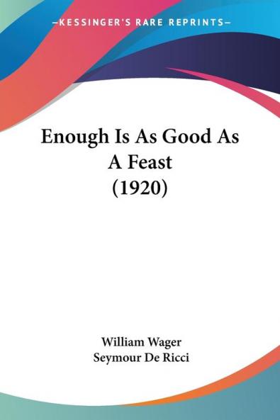 Enough Is As Good As A Feast (1920)