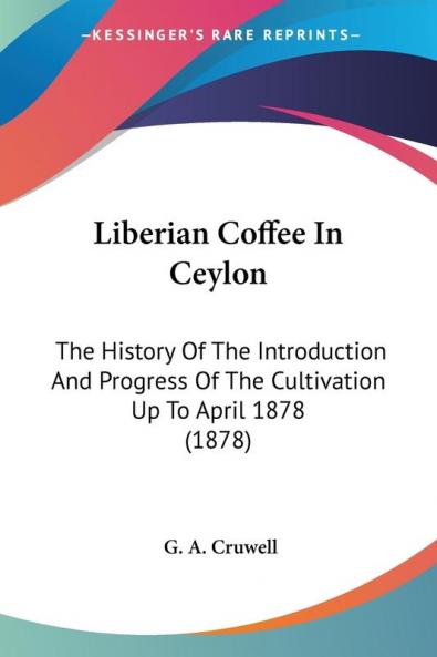 Liberian Coffee In Ceylon