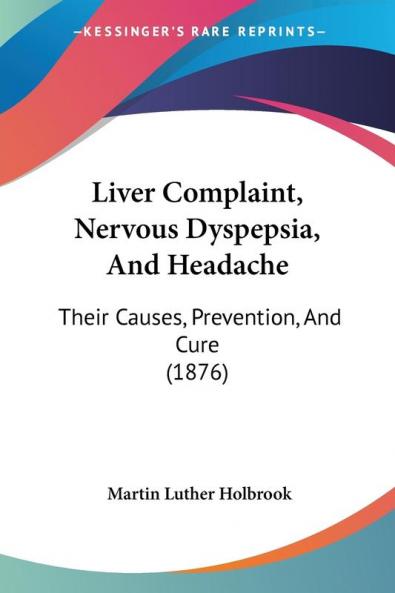 Liver Complaint Nervous Dyspepsia And Headache