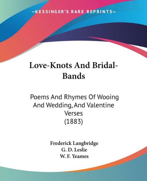 Love-Knots And Bridal-Bands