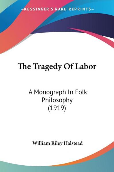 The Tragedy Of Labor