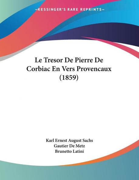 Le Tresor De Pierre De Corbiac En Vers Provencaux (1859)