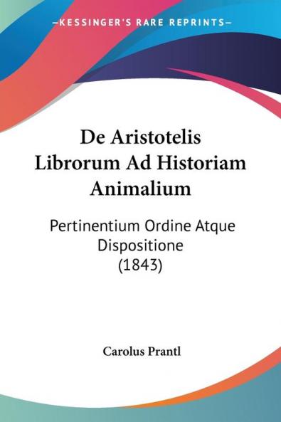 De Aristotelis Librorum Ad Historiam Animalium