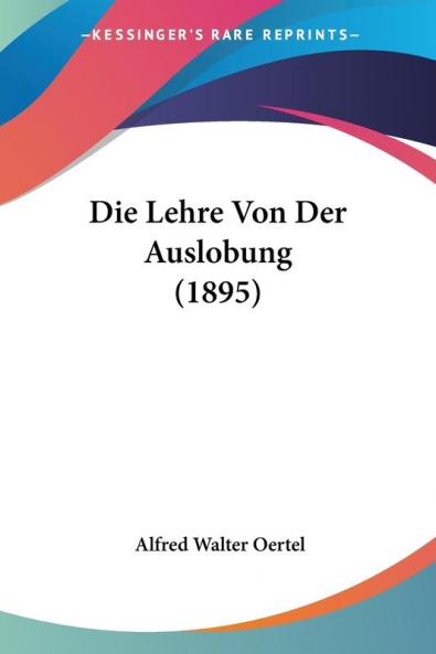 Die Lehre Von Der Auslobung (1895)