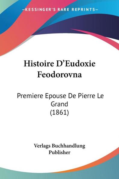 Histoire D'Eudoxie Feodorovna