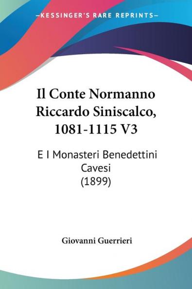 Il Conte Normanno Riccardo Siniscalco 1081-1115 V3