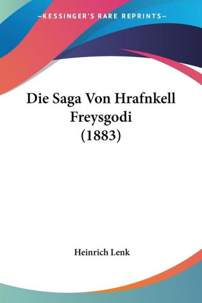 Die Saga Von Hrafnkell Freysgodi (1883)