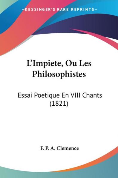 L'Impiete Ou Les Philosophistes