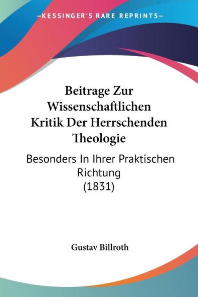 Beitrage Zur Wissenschaftlichen Kritik Der Herrschenden Theologie