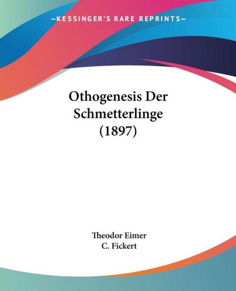 Othogenesis Der Schmetterlinge (1897)