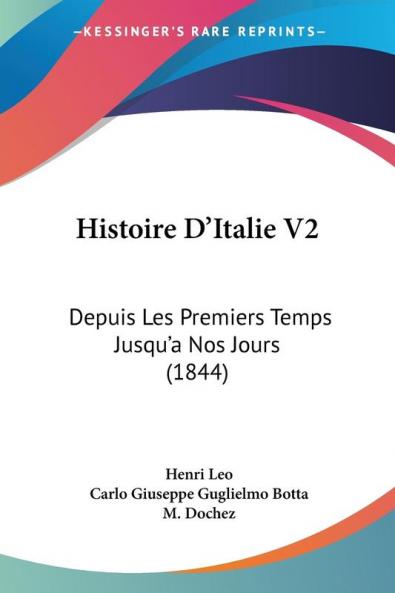 Histoire D'Italie V2: Depuis Les Premiers Temps Jusqu'a Nos Jours (1844)