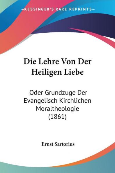 Die Lehre Von Der Heiligen Liebe