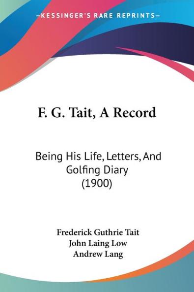 F. G. Tait A Record