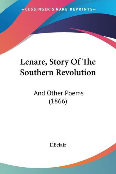 Lenare Story Of The Southern Revolution