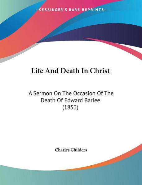 Life And Death In Christ