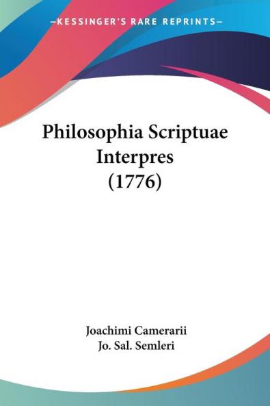 Philosophia Scriptuae Interpres (1776)