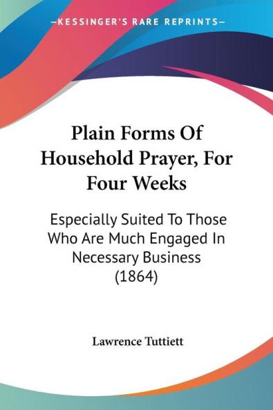Plain Forms Of Household Prayer For Four Weeks