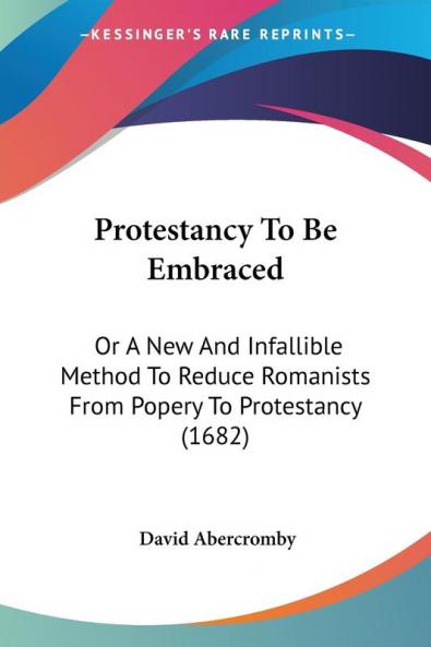 Protestancy To Be Embraced