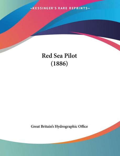 Red Sea Pilot (1886)