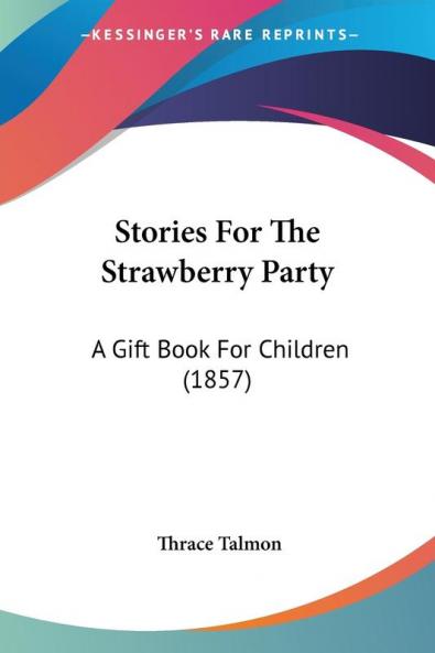 Stories For The Strawberry Party