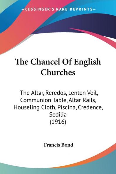 The Chancel Of English Churches
