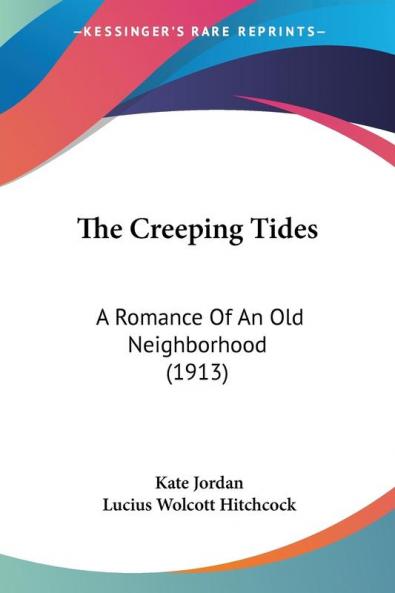 The Creeping Tides