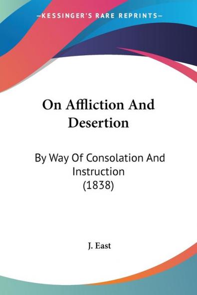 On Affliction And Desertion