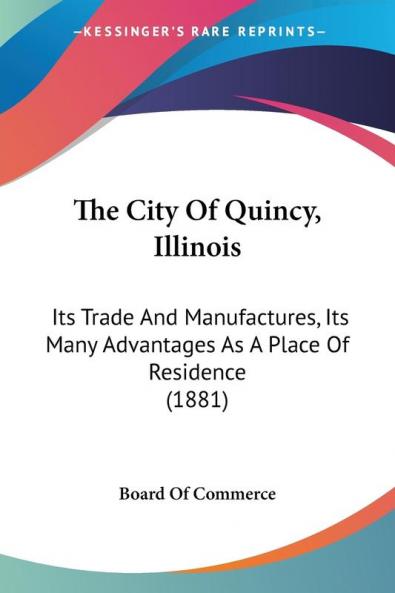 The City Of Quincy Illinois