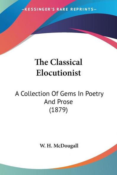 The Classical Elocutionist