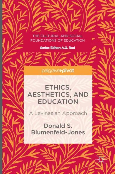 Ethics Aesthetics and Education