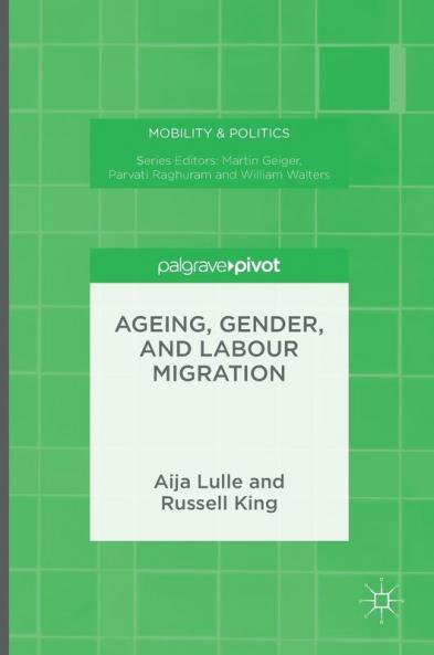Ageing Gender and Labour Migration