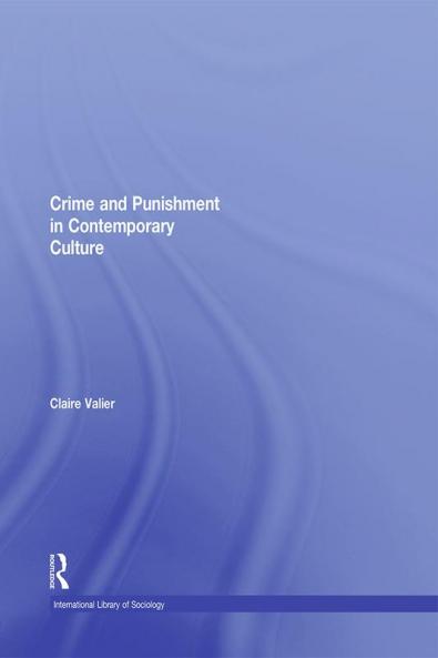Crime and Punishment in Contemporary Culture