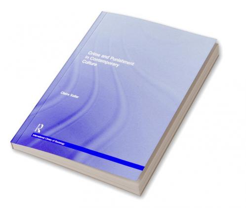 Crime and Punishment in Contemporary Culture