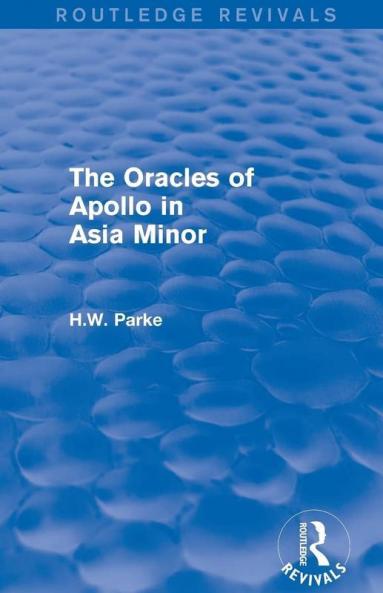 Oracles of Apollo in Asia Minor (Routledge Revivals)
