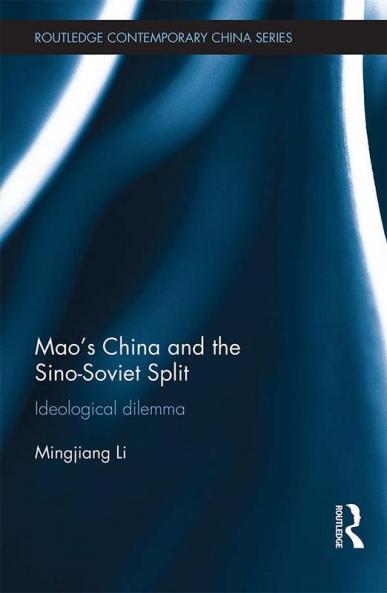Mao's China and the Sino-Soviet Split