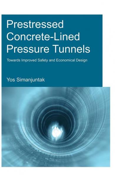 Prestressed Concrete-Lined Pressure Tunnels