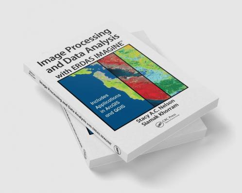 Image Processing and Data Analysis with Erdas Imagine(r)