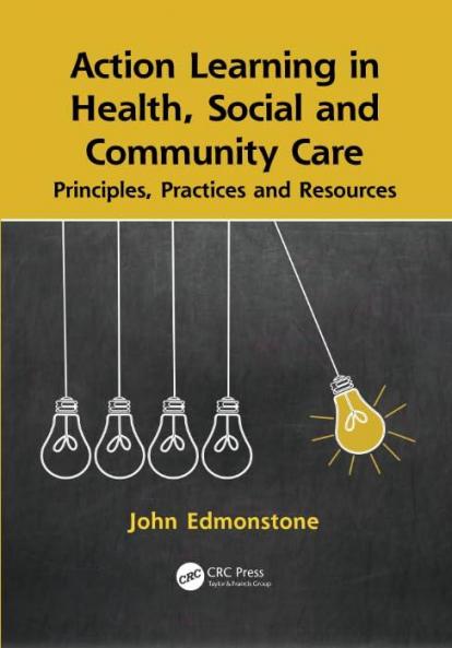 Action Learning in Health Social and Community Care