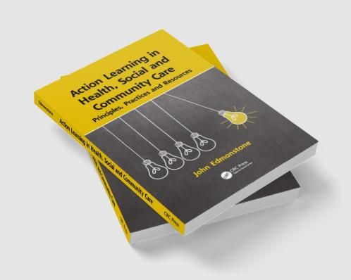 Action Learning in Health Social and Community Care