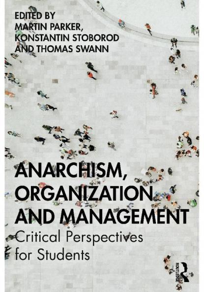 Anarchism Organization and Management
