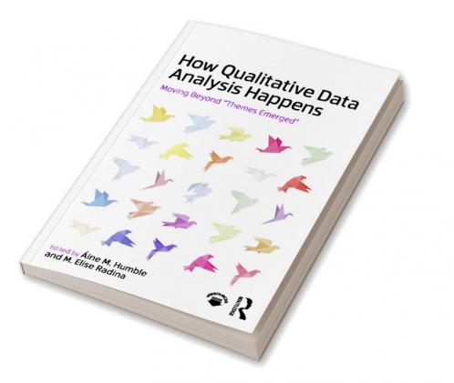 How Qualitative Data Analysis Happens
