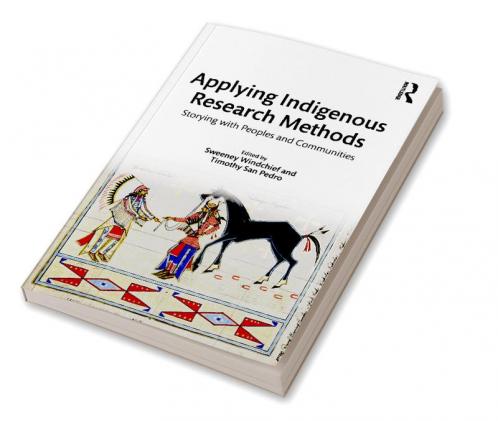 Applying Indigenous Research Methods