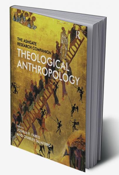 Ashgate Research Companion to Theological Anthropology