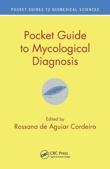 Pocket Guide to Mycological Diagnosis
