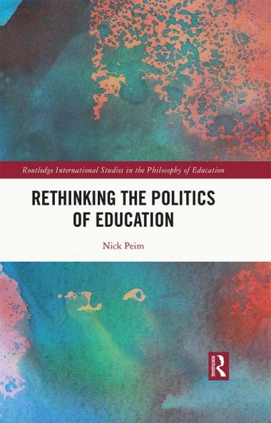 Rethinking the Politics of Education