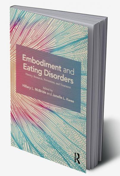 Embodiment and Eating Disorders