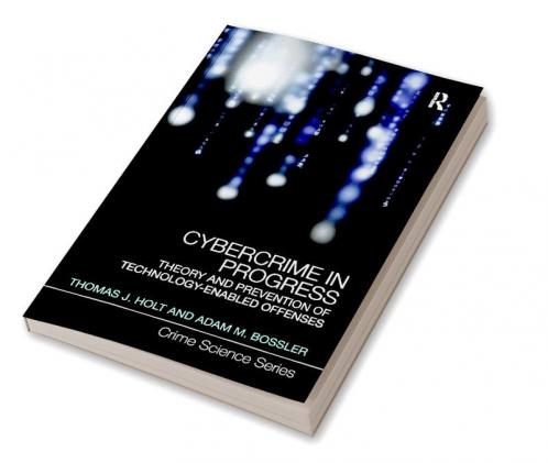 Cybercrime in Progress