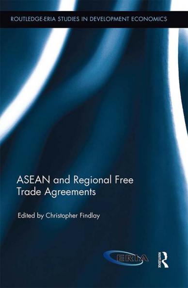 ASEAN and Regional Free Trade Agreements