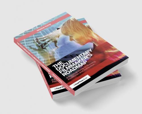 Documentary Filmmaker's Roadmap