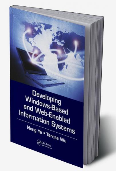 Developing Windows-Based and Web-Enabled Information Systems